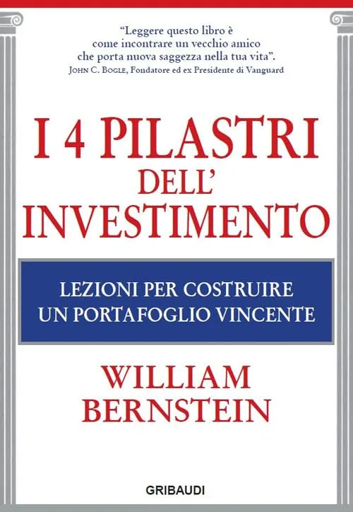 Copertina: I 4 pilastri dell'investimento. Lezioni per costruire un portafoglio vincente