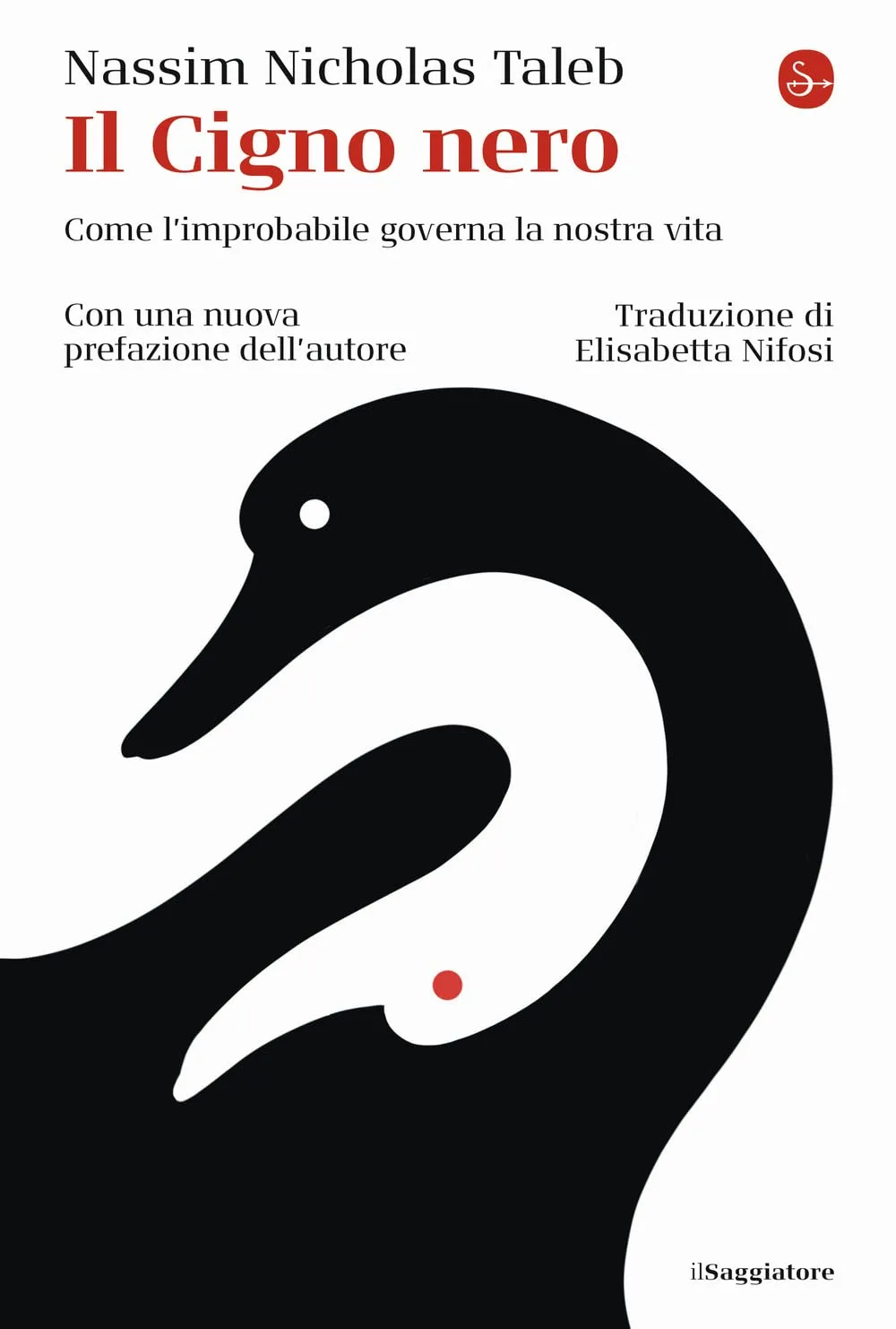 Copertina: Il cigno nero. Come l'improbabile governa la nostra vita