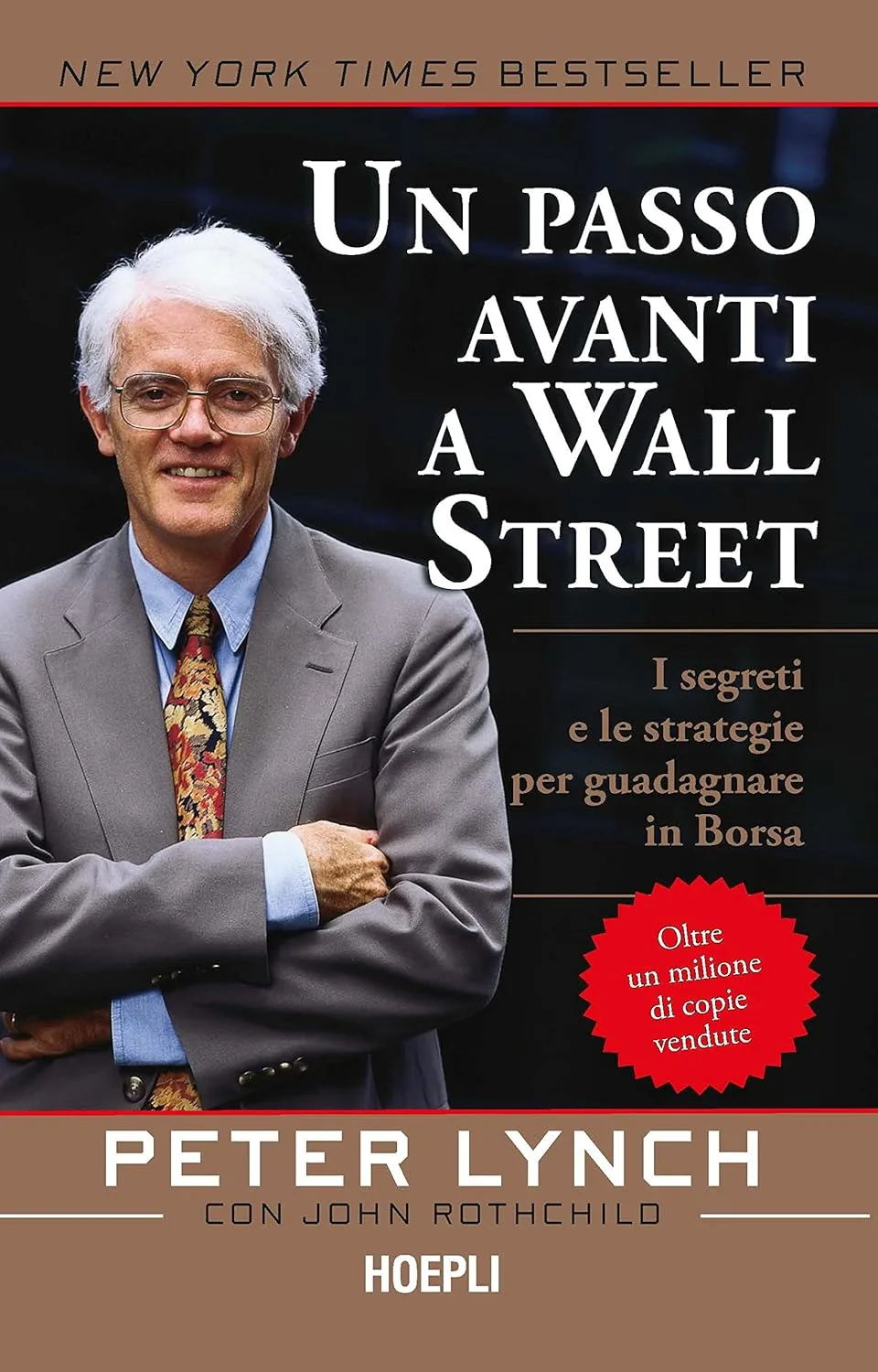 Copertina: Un passo avanti a Wall Street. I segreti e le strategie per guadagnare in borsa